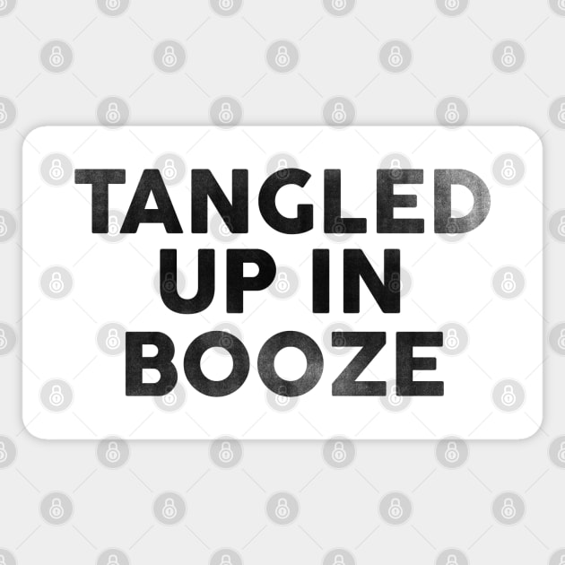 Tangled Up In Booze Sticker by The Whiskey Ginger